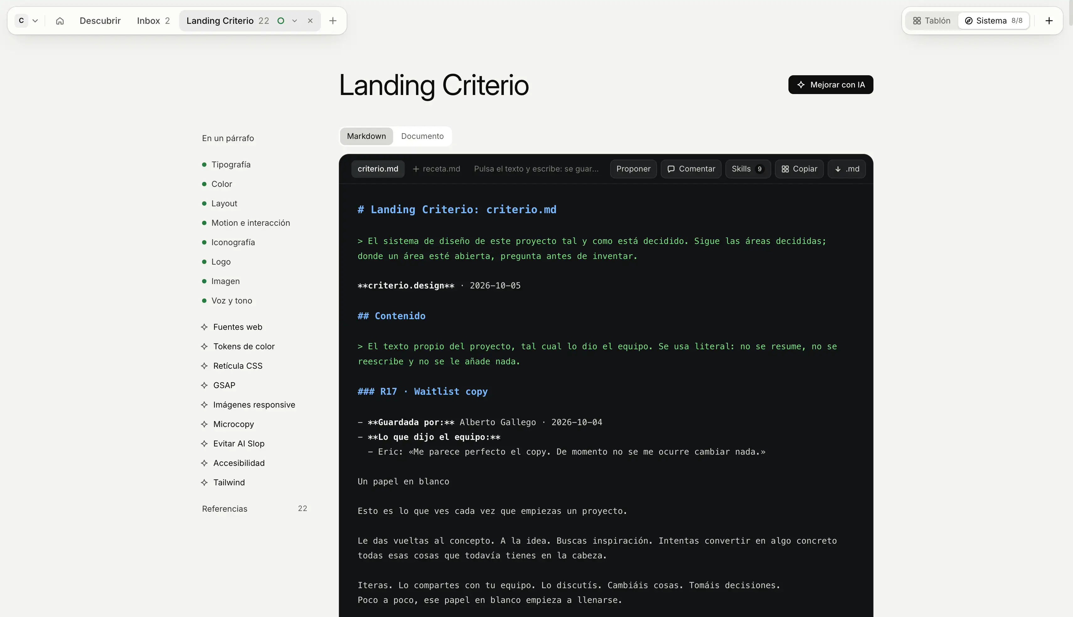 El sistema de un proyecto en Criterio: las áreas de tipografía, color, layout, motion, iconografía, logo, imagen y voz, y el criterio.md que se genera a partir de ellas.